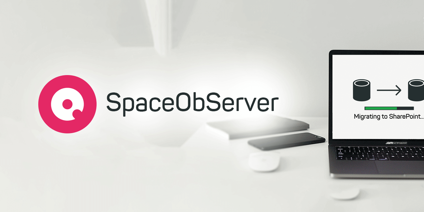 SpaceObServer SharePoint Migration