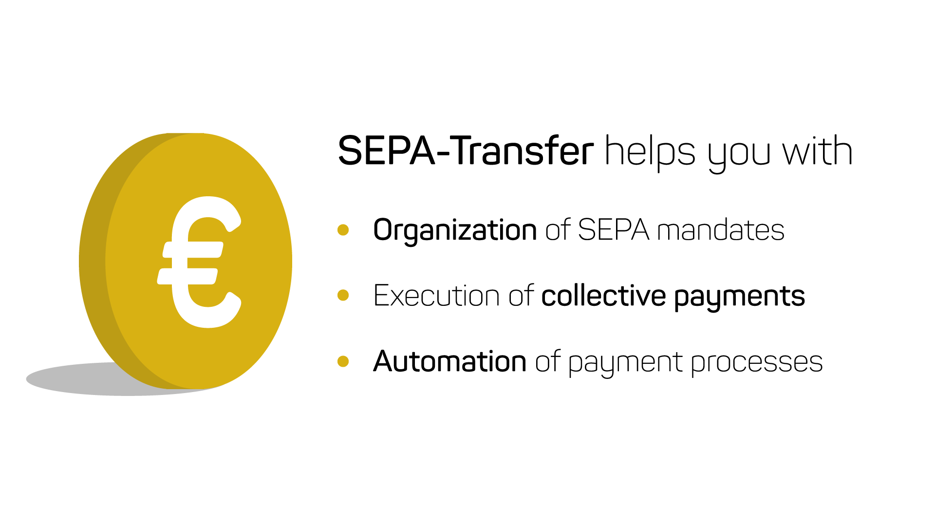 SEPA-Transfer helps you automate your payment processes